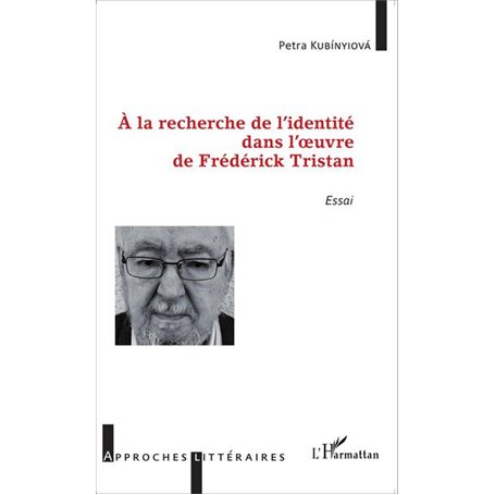 À la recherche de l'identité dans l'oeuvre de Frédérick Tristan