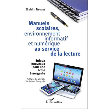 Manuels scolaires, environnement informatif et numérique au service de la lecture