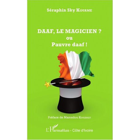 Daaf, le magicien ?