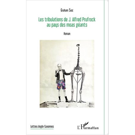 Les tribulations de J.Alfred Prufrock au pays des moas géants