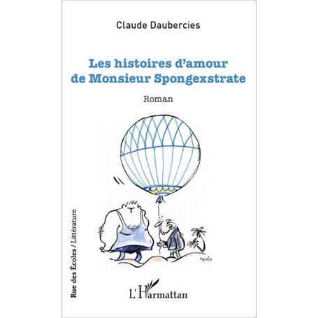 Les histoires d'amour de Monsieur Spongexstrate