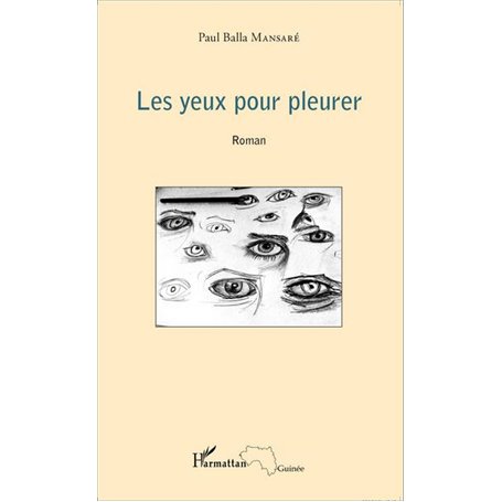 Les yeux pour pleurer