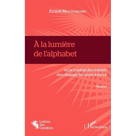 À la lumière de l'alphabet