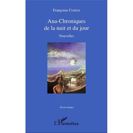 Ana-Chroniques de la nuit et du jour