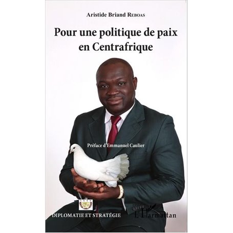 Pour une politique de paix en Centrafrique