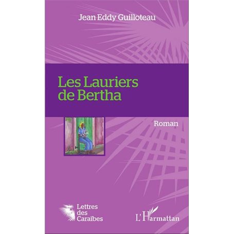 Les Lauriers de Bertha