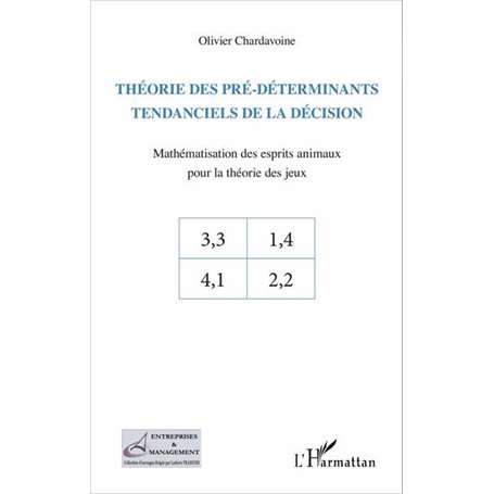 Théorie des pré-déterminants tendanciels de la décision