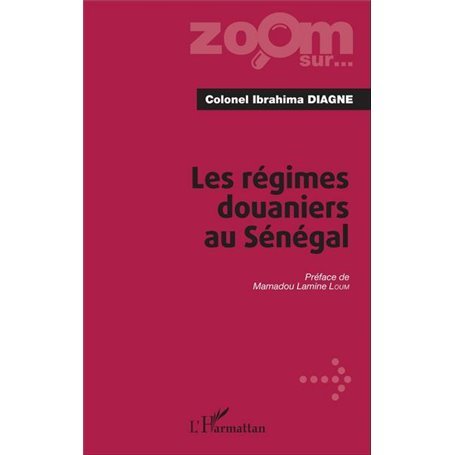 Les régimes douaniers au Sénégal