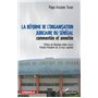 La réforme de l'organisation judiciaire du Sénégal