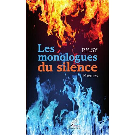 Les monologues du silence. Poèmes