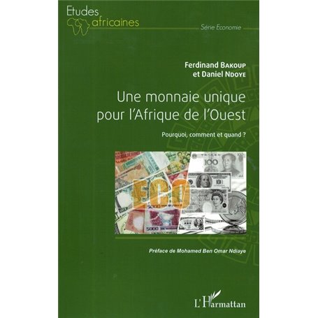 Une monnaie unique pour l'Afrique de l'Ouest