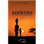 Kunféèo ou la fabuleuse histoire d'un natif de Dakana