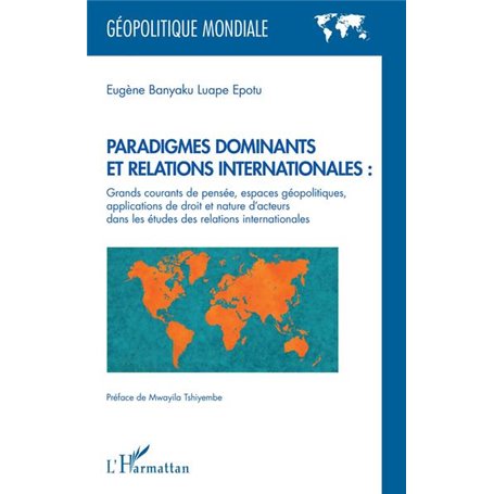 Paradigmes dominants et relations internationales :