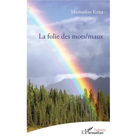 La folie des mots/maux