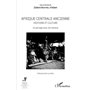 Afrique centrale ancienne. Histoire et culture