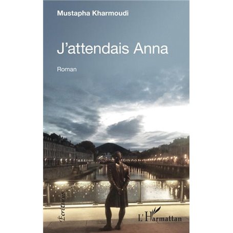 J'attendais Anna