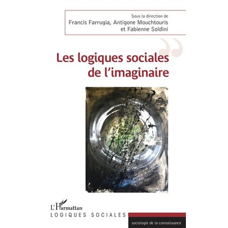 Les logiques sociales de l'imaginaire