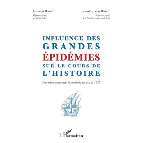 Influence des grandes épidémies sur le cours de l'histoire