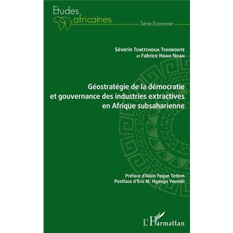 Géostratégie de la démocratie et gouvernance des industries extractives en Afrique subsaharienne