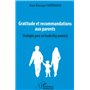 Gratitude et recommandations aux parents