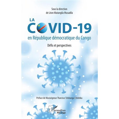 La COVID-19 en République démocratique du Congo. Défis et perspectives