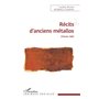 Récits d'anciens métallos
