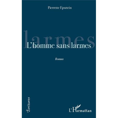 L'homme sans larmes
