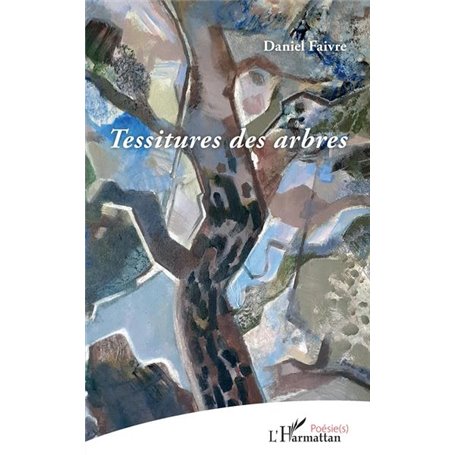 Tessitures des arbres