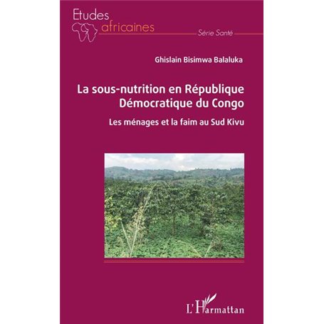 La sous-nutrition en République Démocratique du Congo