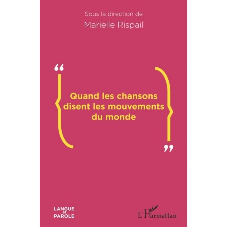 Quand les chansons disent les mouvements du monde
