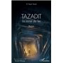 Tazadit. La mine de fer. Roman