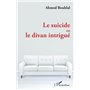 Le suicide ou le divan intrigué
