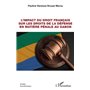 L'impact du droit français sur les droits de la défense en matière pénale au Gabon