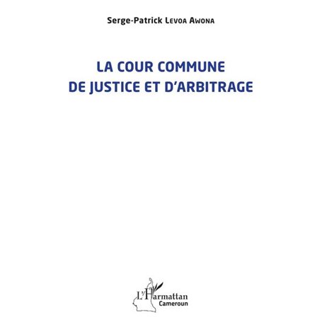 La cour commune de justice et d'arbitrage