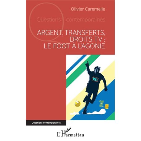 Argent, transferts, droits TV