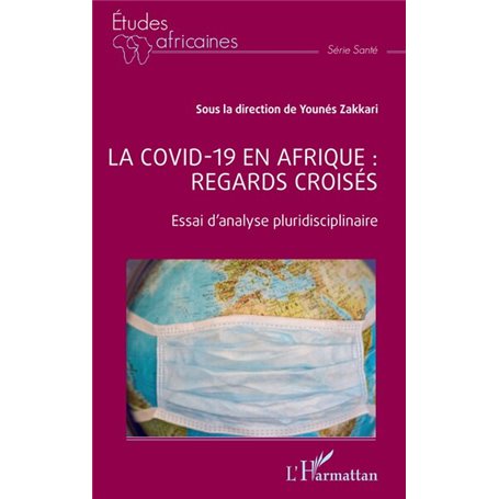 La covid -19 en Afrique : regards croisés