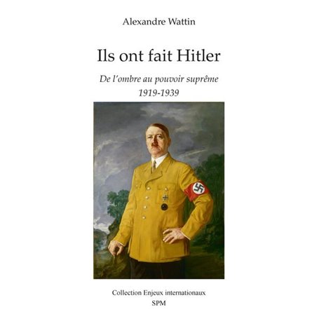 Ils ont fait Hitler