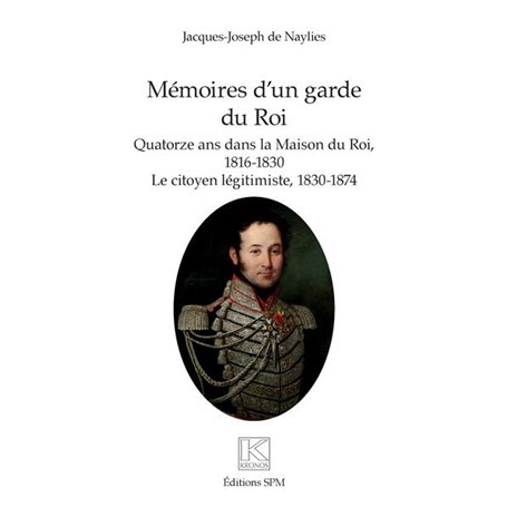 Mémoires d'un garde du Roi