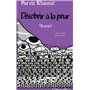 Désobéir à la peur (poèmes)