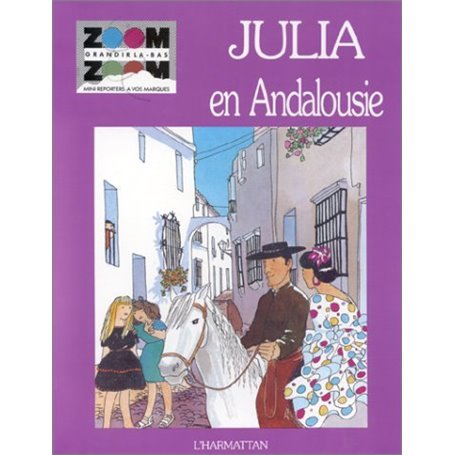 Julia en Andalousie