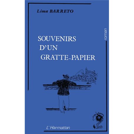 Souvenirs d'un gratte-papier