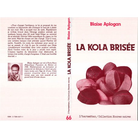 La kola brisée