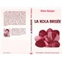 La kola brisée