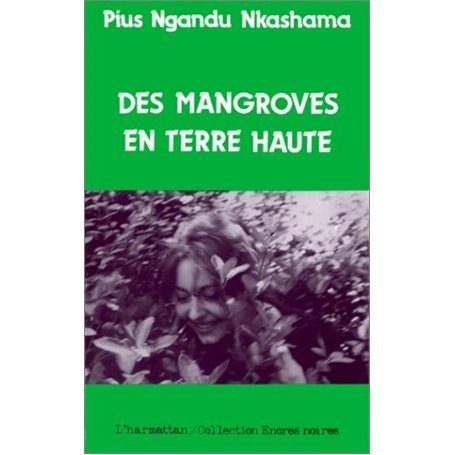 Des mangroves en terre haute
