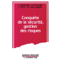Conquête de la sécurité, gestion des risques