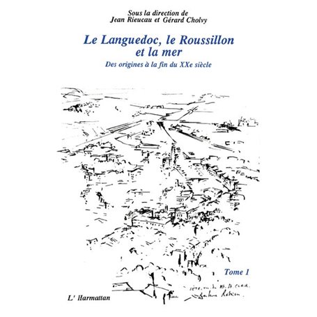 Le Languedoc, le Roussillon et la mer