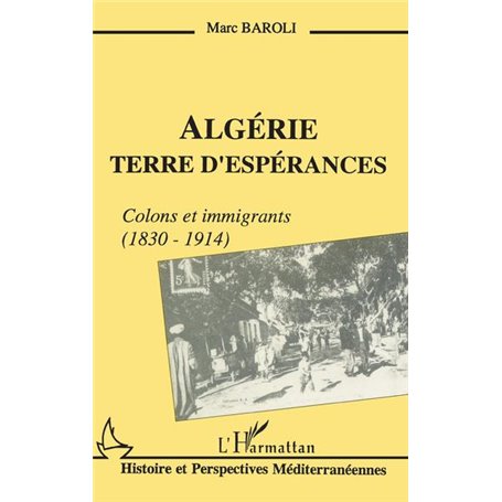 Algérie terre d'espérances