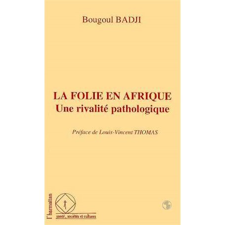 La folie en Afrique