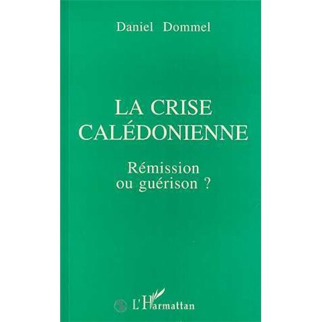 La crise calédonienne