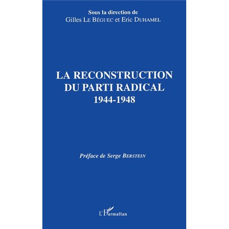 La reconstruction du parti radical 1944-1948